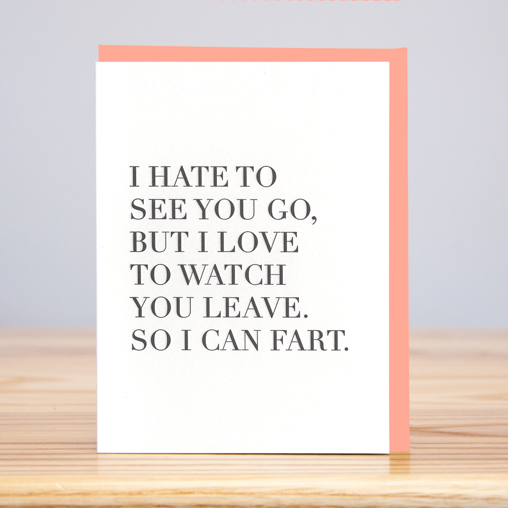 I Hate to See You Go