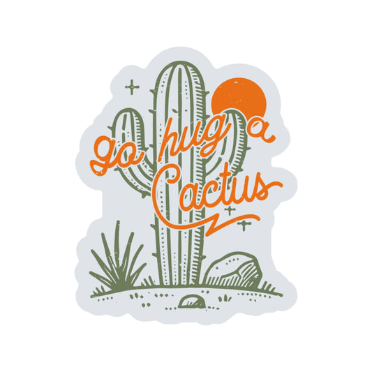 Go Hug A Cactus Vinyl Sticker