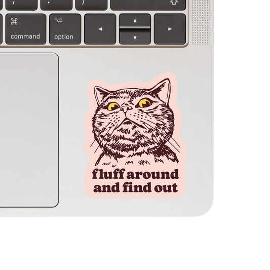 Fluff Around Vinyl Sticker